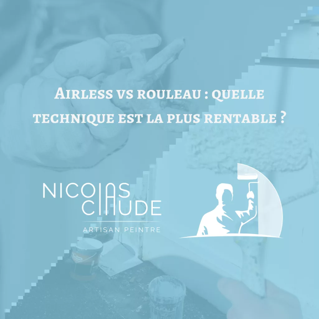 airless ou rouleau, technique rentable
